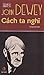 Cách ta nghĩ by John Dewey