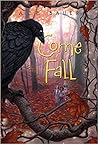 Come Fall Come Fall