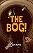 THE BOG!