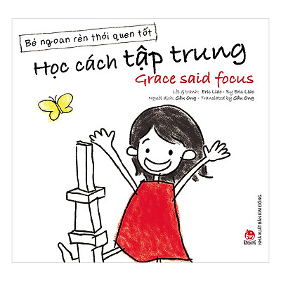 Học cách tập trung = Grace said focus