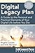Digital Legacy Plan: A guide to the personal and practical elements of your digital life before you die