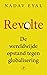 Revolte: De wereldwijde opstand tegen globalisering (Dutch Edition)