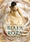 Biała róża by Amy Ewing