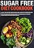 Sugar Free Diet Cookbook by Randy James