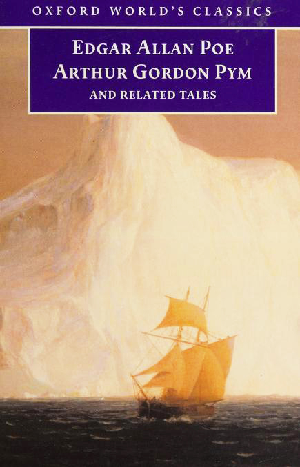 The Narrative of Arthur Gordon Pym of Nantucket and Related Tales