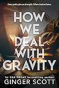 How We Deal with Gravity