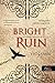 Bright Ruin – Tündöklő pusztulás (Sötét képességek, #3)