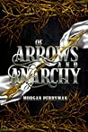 Of Arrows and Anarchy