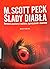 Ślady diabła. Opowieść psychiatry o opętaniu, egzorcyzmach i ... by Morgan Scott Peck