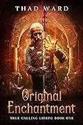 Original Enchantment