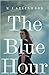 The Blue Hour