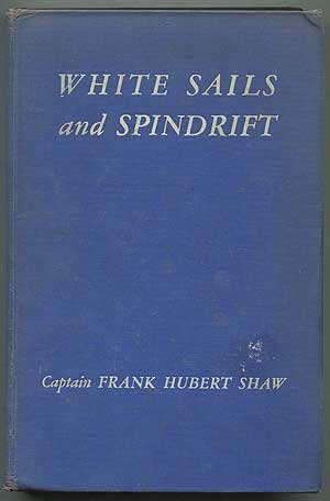 White sails and spindrift (Hardcover)