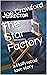 The Star Factory: a Hollywo...