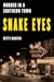 Snake Eyes: Murder in a Southern Town