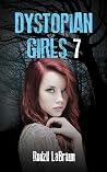Dystopian Girls 7...