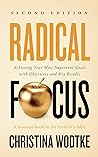 Radical Focus: Ac...