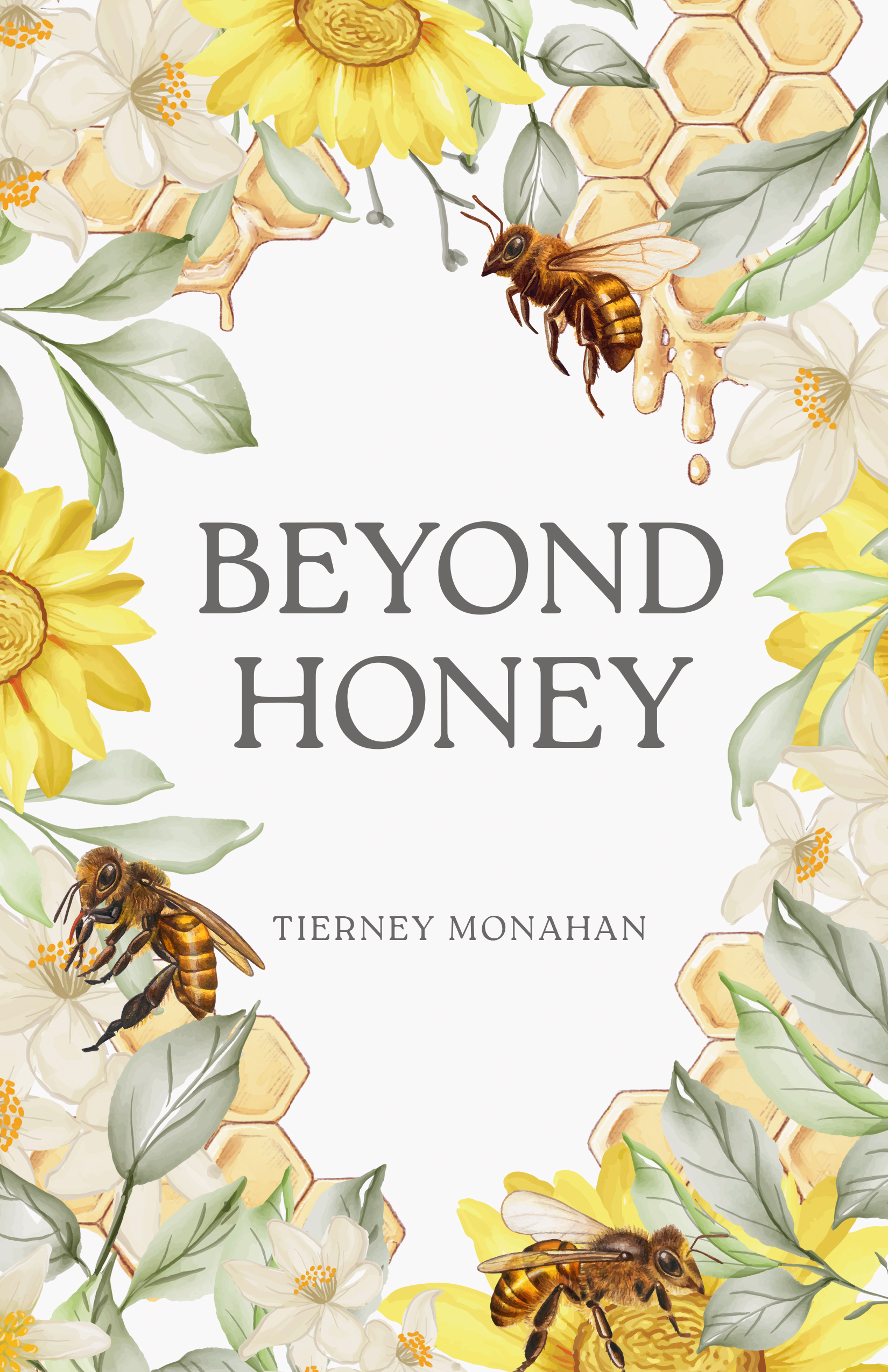 Beyond Honey (Paperback)