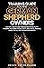 Training Guide For New German Shepherd Owners by Helen Sutherland