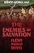The Enemies of Salvation: The Flesh, the World, and the Devil