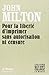 Pour la liberté d'imprimer sans autorisation ni censure by John Milton Pour la liberté d'imprimer sans autorisation ni censure by John Milton