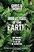 Inheritors of the Earth: How Nature Is Thriving in an Age of Extinction