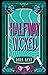 Halfway Wicked: Wildes on t...