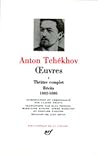 Œuvres, tome 1: Théâtre complet - Récits 1882-1886