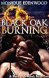 Black Oak Burning