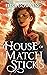House of Matchsticks (House of Matchsticks, #1)