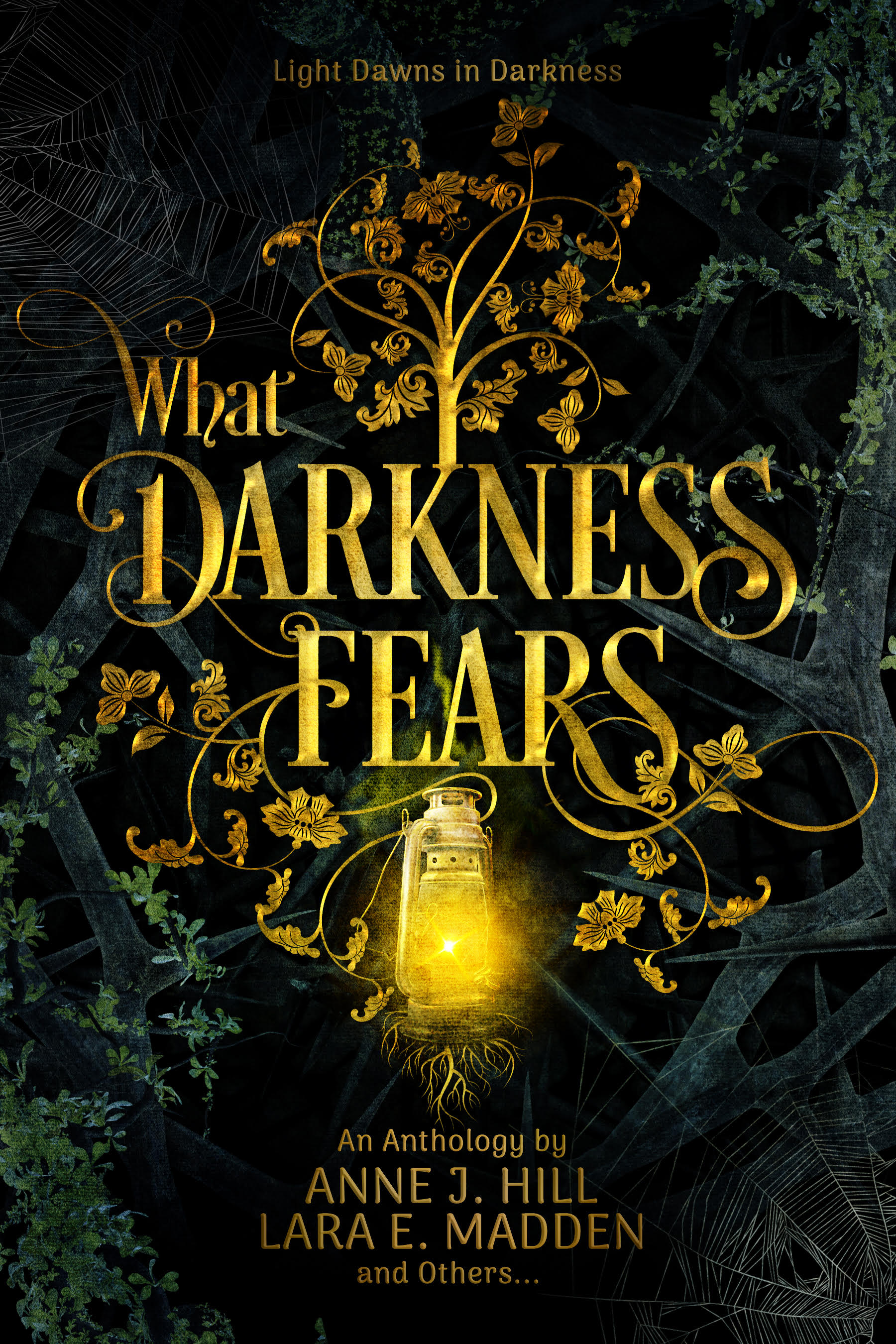 What Darkness Fears