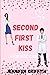Second First Kiss