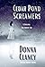 Cedar Pond Screamers: A Hal...