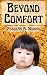 Beyond Comfort