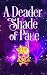 A Deader Shade of Pale (Mag...