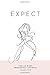 Expect by Valorie Pope