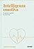 Intelligenza emotiva - Imparare a gestire le emozioni
