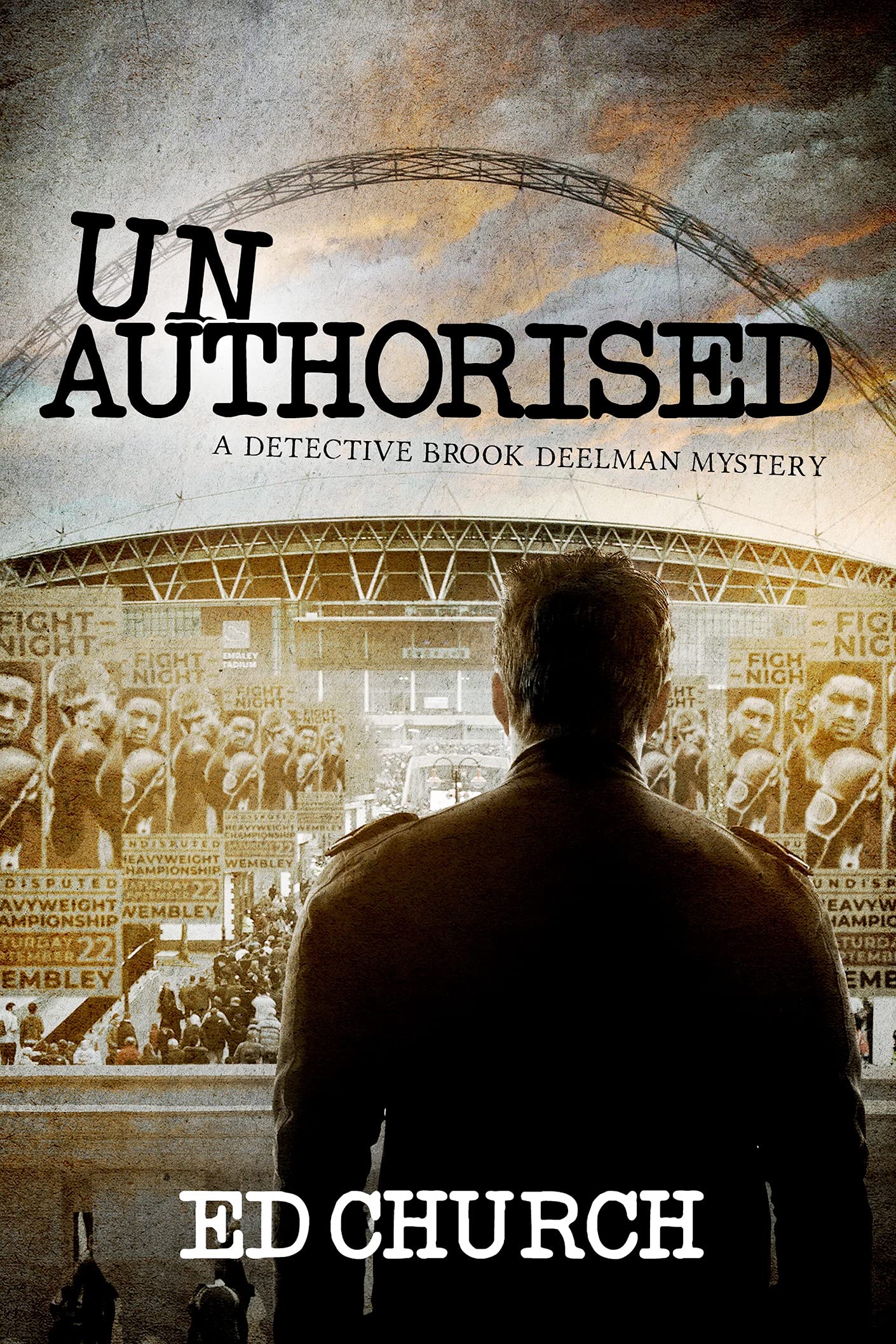 Unauthorised (Detective Brook Deelman Mystery #4)