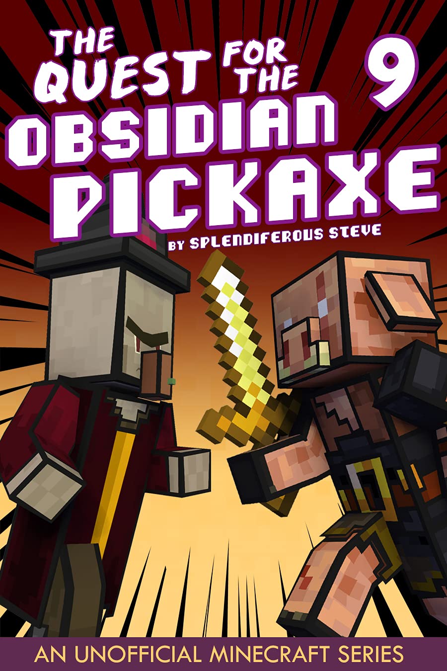 The Quest for the Obsidian Pickaxe 9: An Unofficial Minecraft Book (Kindle Edition)