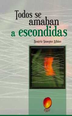 Todos se amaban a escondidas