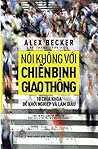 Nói không với chiến binh giao thông Nói không với chiến binh giao thông