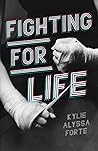 Fighting For Life