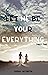Let Me Be Your Everything by Sarah  Jacobson