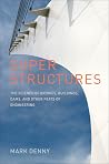 Super Structures:...