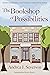The Bookshop of Possibilities (Independent Hearts Book 1)