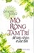 Mở rộng tâm trí để tiếp nhận cuộc đời by Catherine Ponder