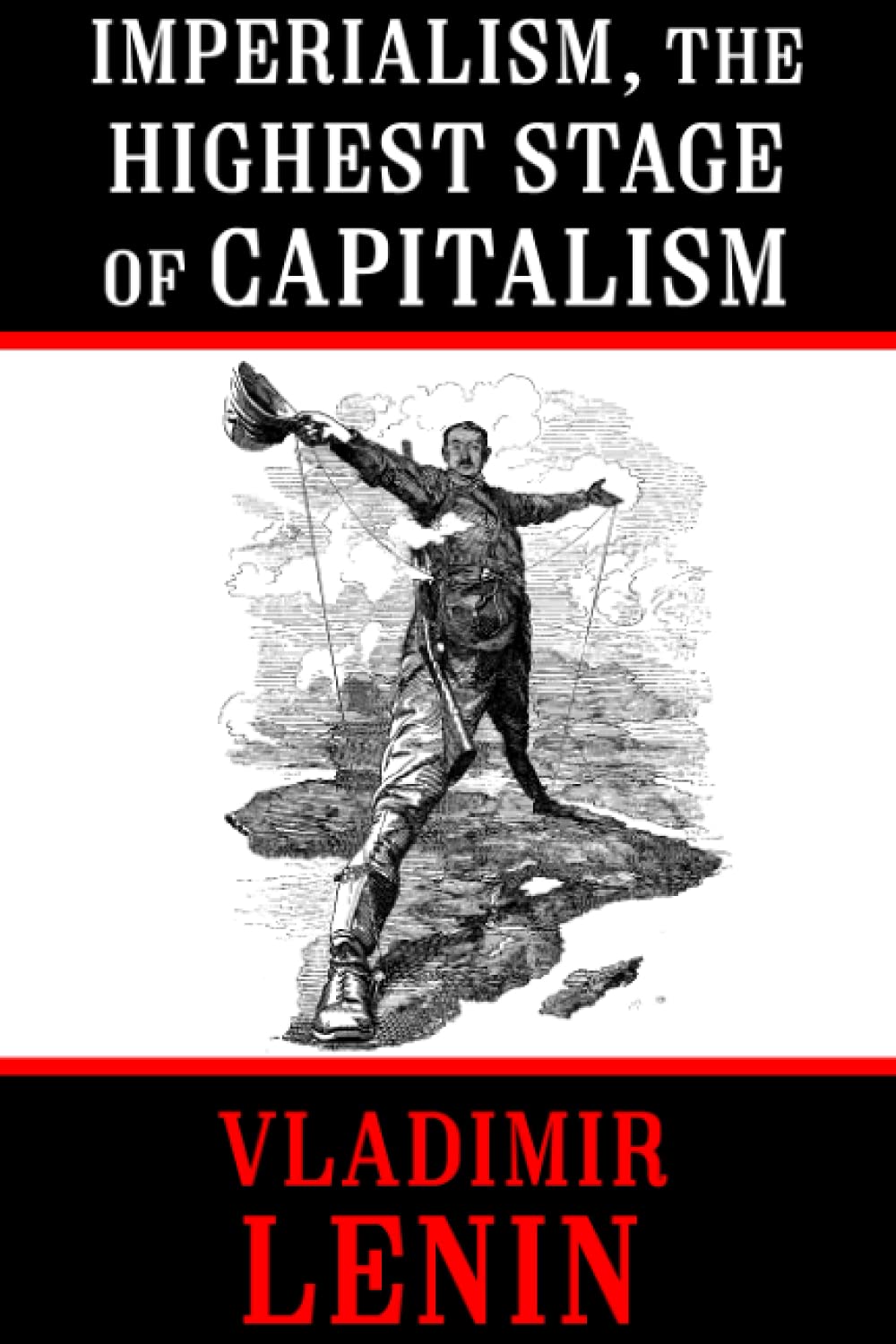 Imperialism, the Highest Stage of Capitalism