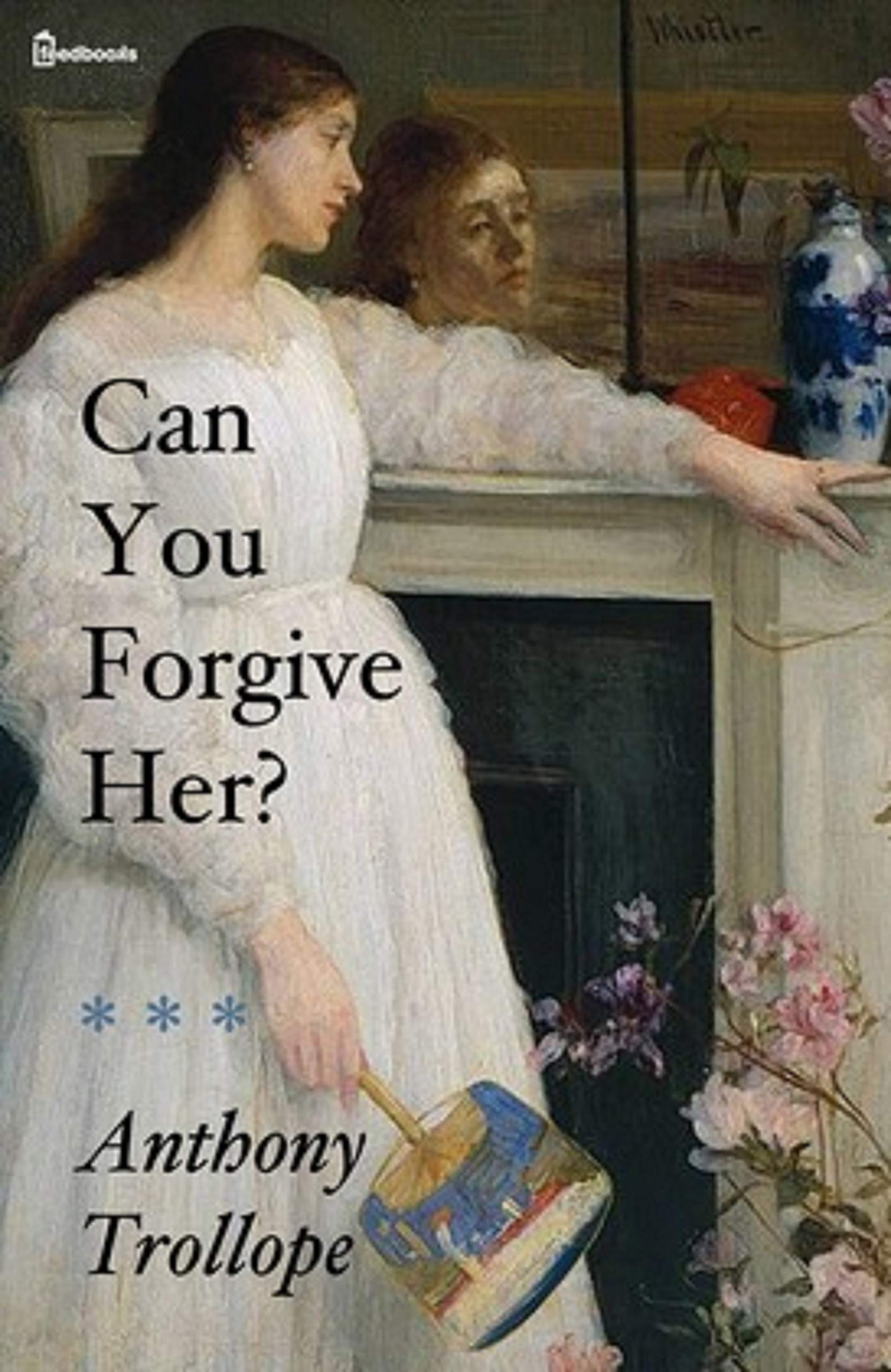 Can You Forgive Her?