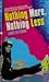 Nothing More, Nothing Less by Jane McFann