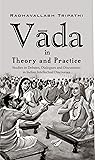Vāda in Theory an...