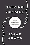 Talking about Race by Isaac Adams